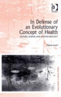 In Defense of an Evolutionary Concept of Health