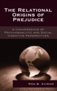 Relational Origins of Prejudice