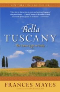 Bella Tuscany