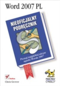 Word 2007 PL. Nieoficjalny podr?cznik
