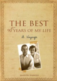 Best 90 Plus Years of My Life