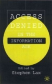Access Denied in the Information Age