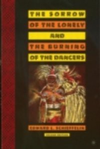 Sorrow of the Lonely and the Burning of the Dancers