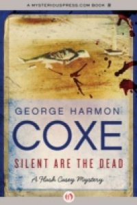 Silent Are the Dead