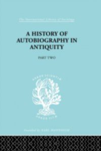 History of Autobiography in Antiquity