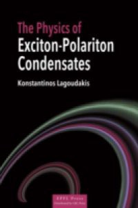 Physics of Exciton-Polariton Condensates