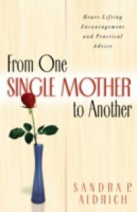 From One Single Mother to Another