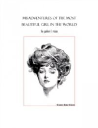 Misadventures of the Most Beautiful Girl in the World