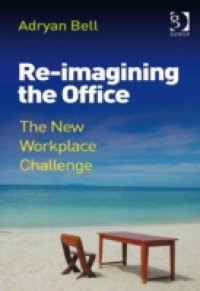 Re-imagining the Office