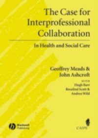 Case for Interprofessional Collaboration