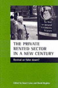 private rented sector in a new century