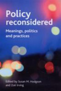 Policy reconsidered