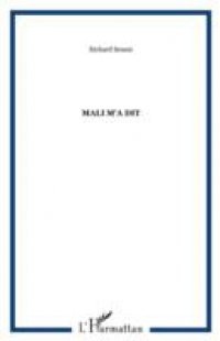 MALI M'A DIT