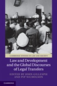 Law and Development and the Global Discourses of Legal Transfers