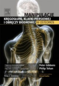 Manipulacje kregoslupa, klatki piersiowej i obreczy biodrowej w osteopatii
