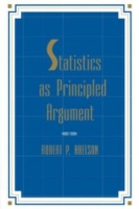 Statistics As Principled Argument