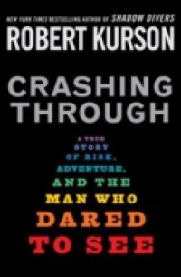 Crashing Through