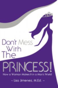 Don't Mess With the Princess