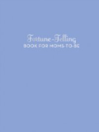 Fortune-Telling Book for Moms-to-Be