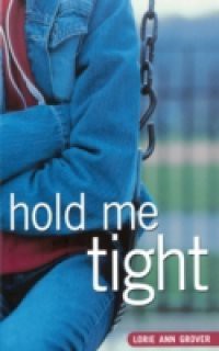 Hold Me Tight