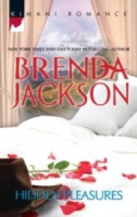 Hidden Pleasures (Mills & Boon Kimani) (Forged of Steele, Book 7)