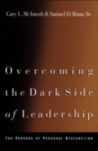 Overcoming the Dark Side of Leadership