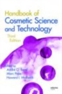 Handbook of Cosmetic Science and Technology, Third Edition