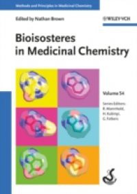 Bioisosteres in Medicinal Chemistry, Volume 54
