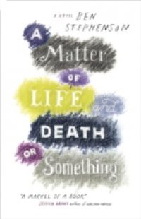 Matter of Life and Death or Something