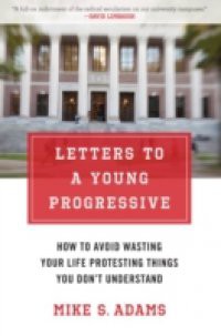 Letters to a Young Progressive