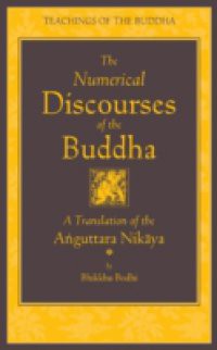Numerical Discourses of the Buddha