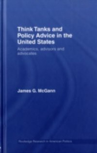 Think Tanks and Policy Advice in the US