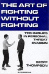 Art of Fighting Without Fighting