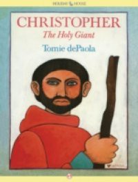 Christopher, the Holy Giant