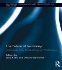 Future of Testimony