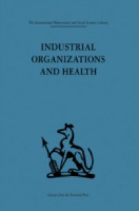 Industrial Organizations and Health