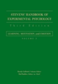 Stevens' Handbook of Experimental Psychology, Learning, Motivation, and Emotion