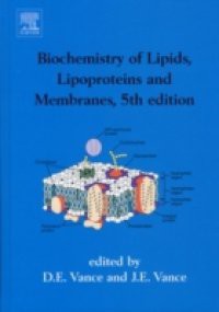 Biochemistry of Lipids, Lipoproteins and Membranes