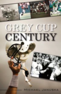 Grey Cup Century