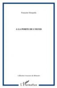 LA PORTE DE L'OUED