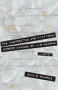 Unexpected and Fictional Career Change of Jim Kearns
