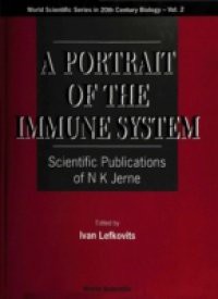 PORTRAIT OF THE IMMUNE SYSTEM, A