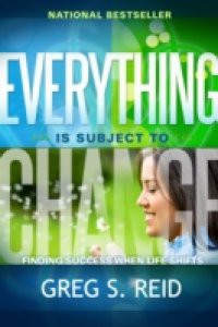 Everything is Subject to Change
