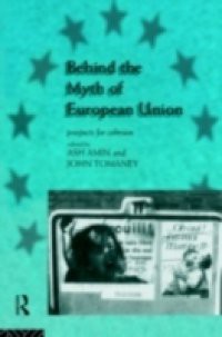 Behind the Myth of European Union