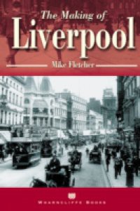 Making of Liverpool